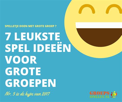 groepsspellen volwassenen|36 Grote groepsspellen die perfect zijn voor 30